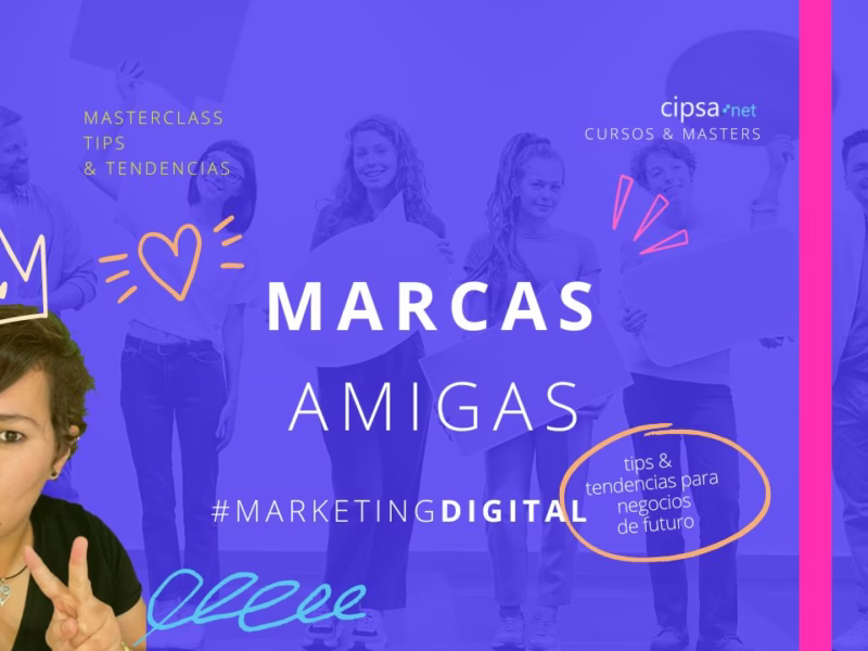 10-cipsa-cursos-master-marketing-digital-marcasamigas-branding