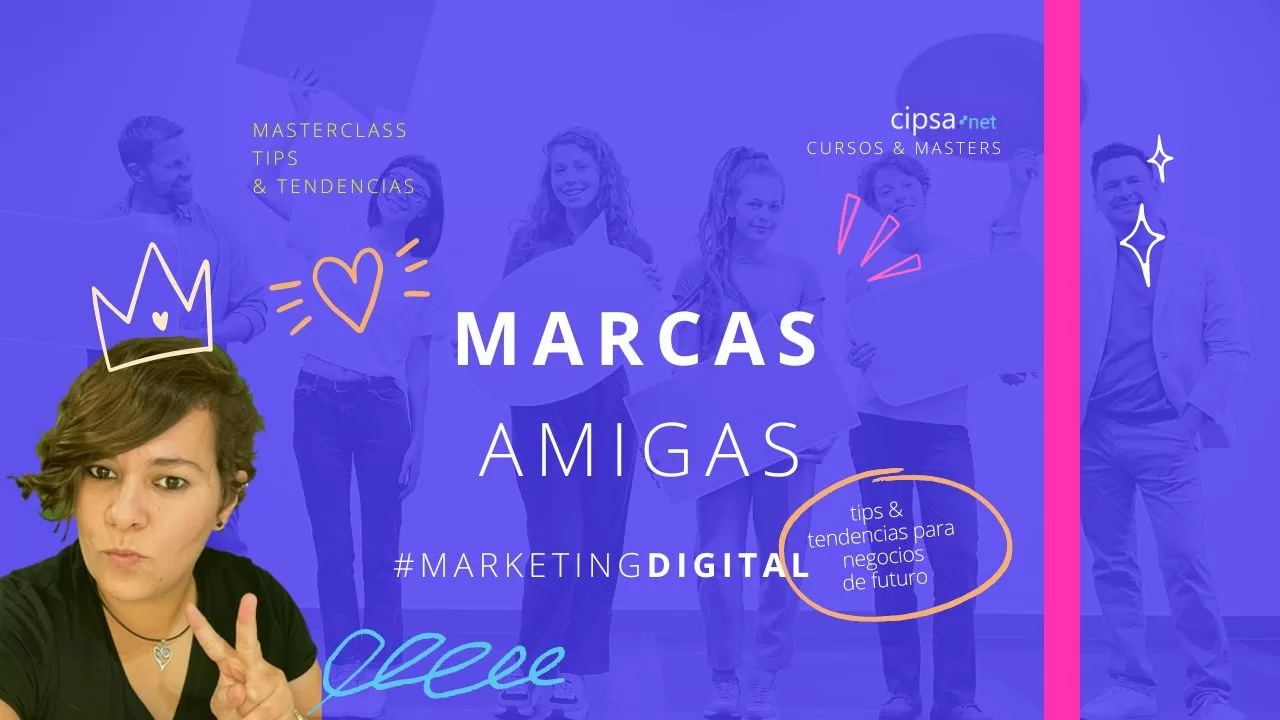 10-cipsa-cursos-master-marketing-digital-marcasamigas-branding