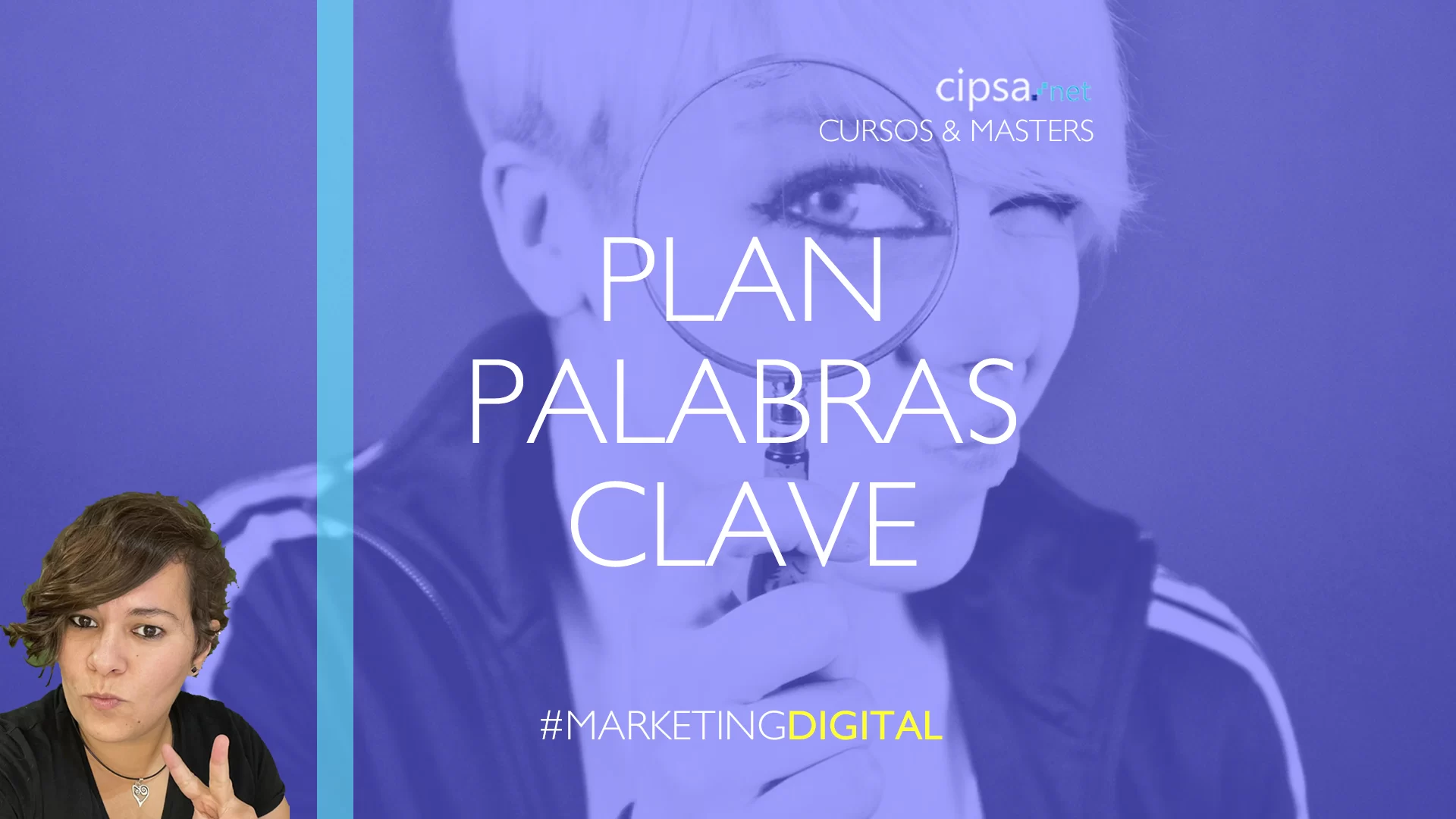 Masterclass Plan Palabras clave, tips y tendencias Marketing Digital. 