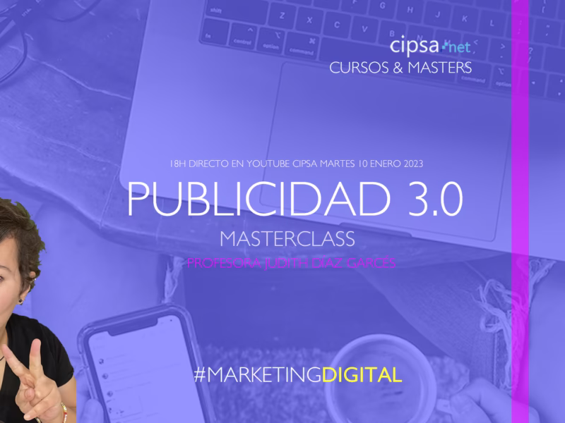 MASTERCLASS ENERO 2023 CIPSA MARKETING DIGITAL Y PROGRAMACION DIGITALIZACION EMPRESAS EXCEL