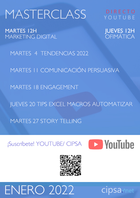 masterclass en youtube cipsa enero 2022 marketing digital, ofimática, tendencias digitales, negocios digitales