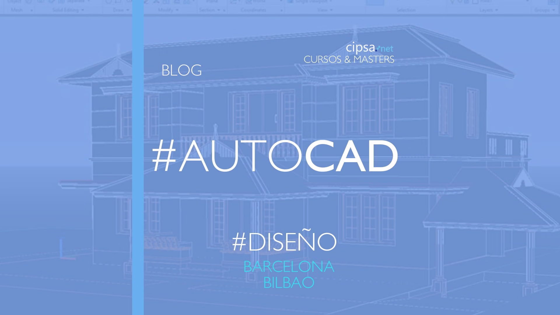 Autocad cipsa cursos blog