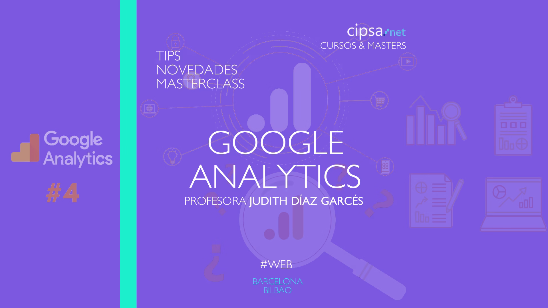 GOOGLE ANALYTICS TIPS * GOOGLE ANALYTICS 4 NOVEDADES TENDENCIAS 2021