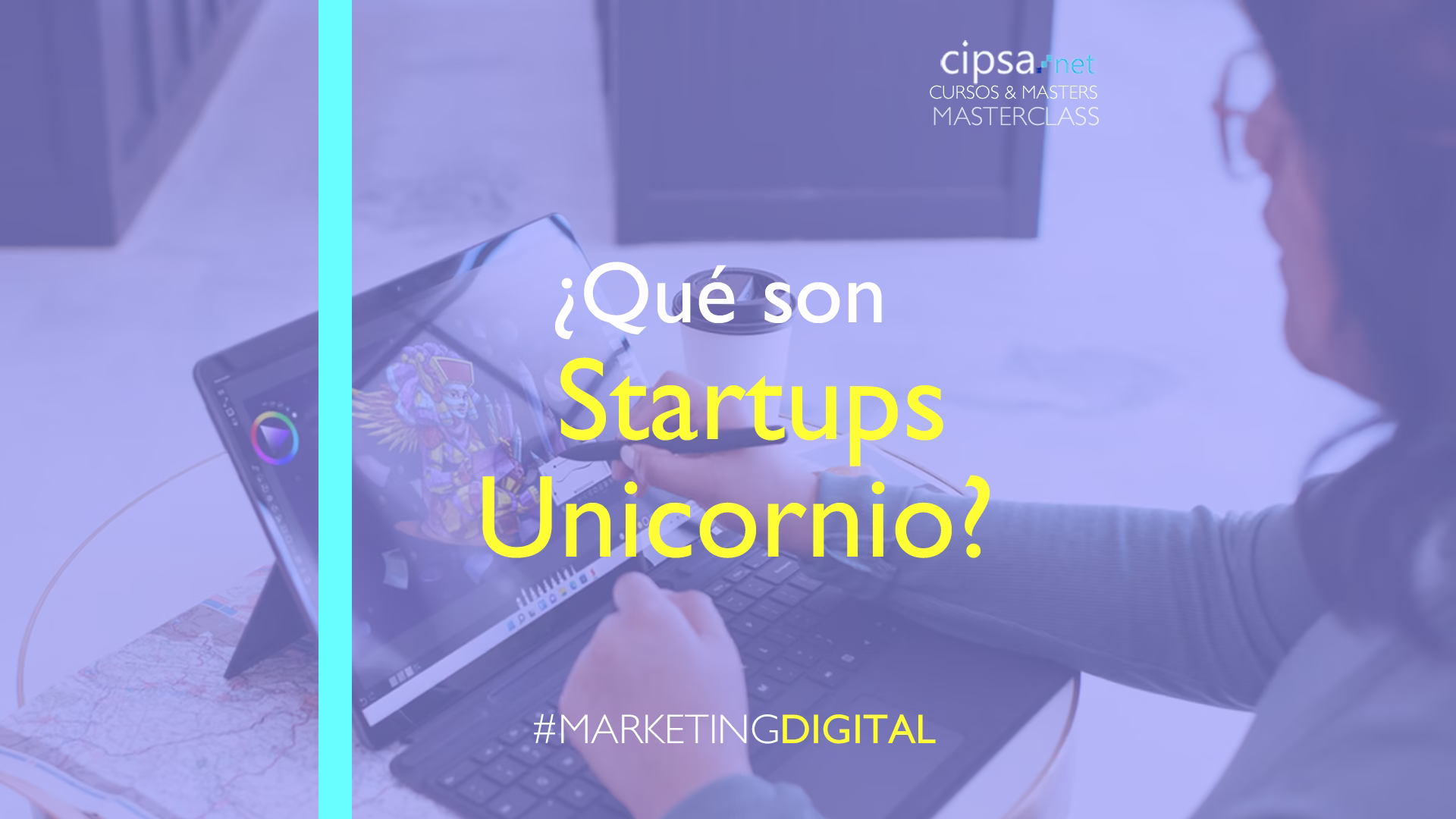 qué es una startup unicornio y porqué triunfan tips de éxito