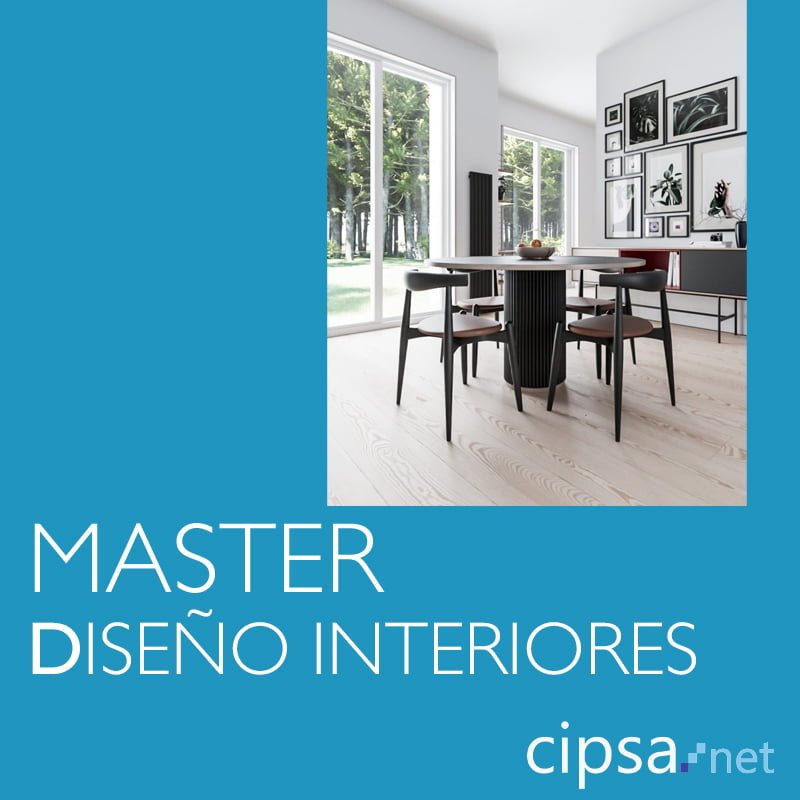Máster Diseño de Interiores CIPSA