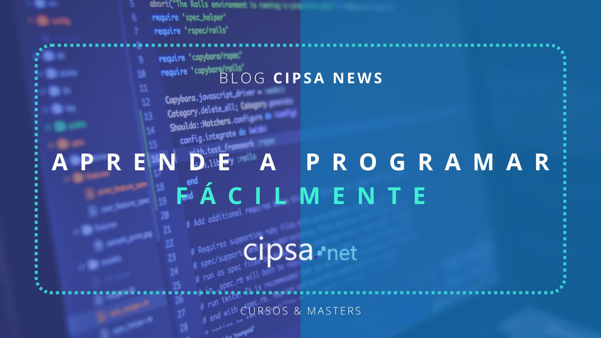 aprende a programar fácilmente cursos masters barcelona cipsa