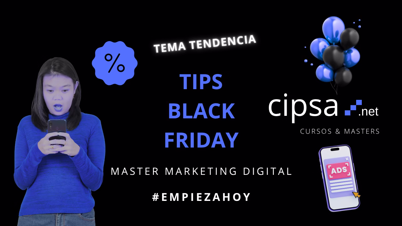 Tips para aprovechar el fenómeno Black Friday y las ofertas en marketing digital en la era de la Inteligencia Artificial