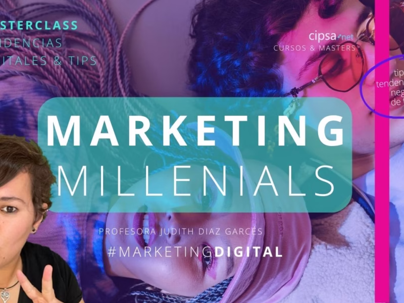 Masterclass especial "Marketing & Millenials"