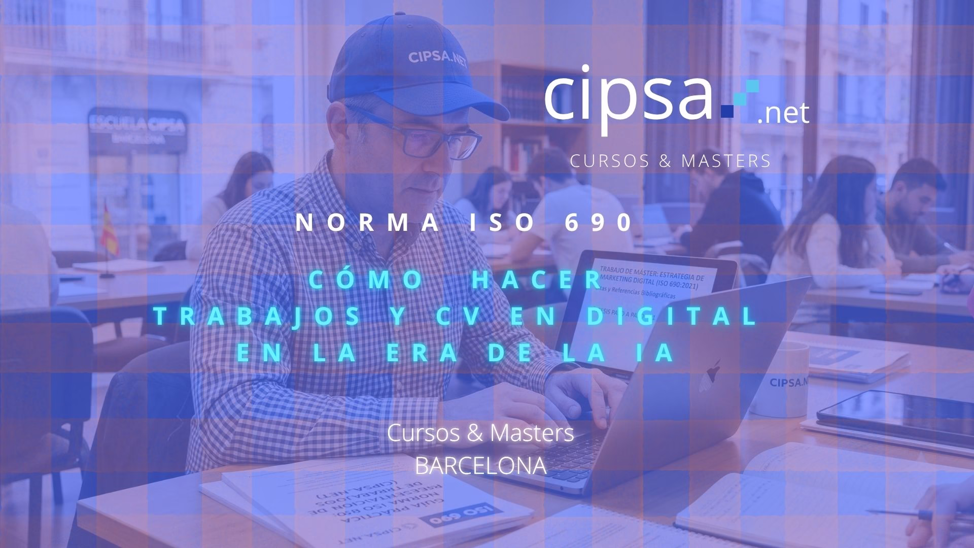 01 img cipsa escuela cursos masters ia barcelona como hacer trabajos y CV en digital con IA