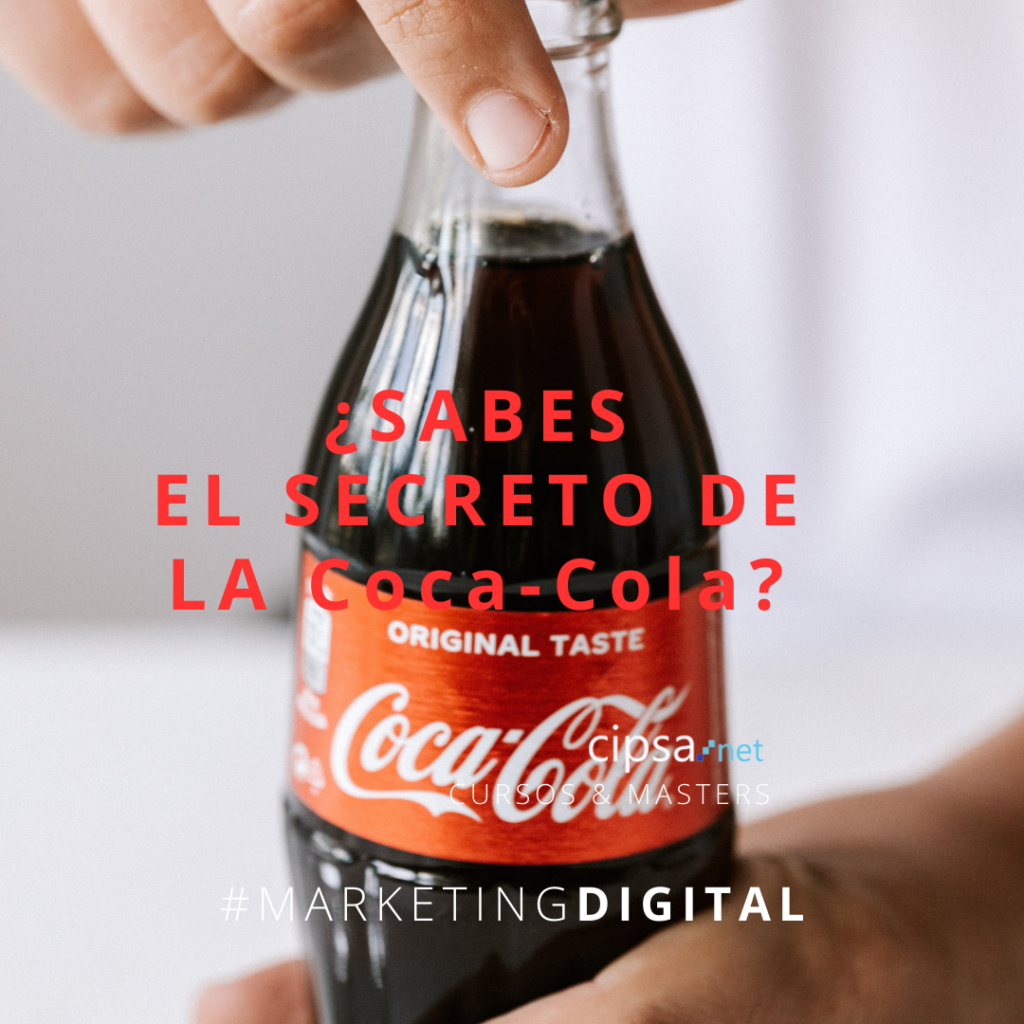 El secreto de la coca cola ¿Qué es el Brand Awareness en marketing digital?