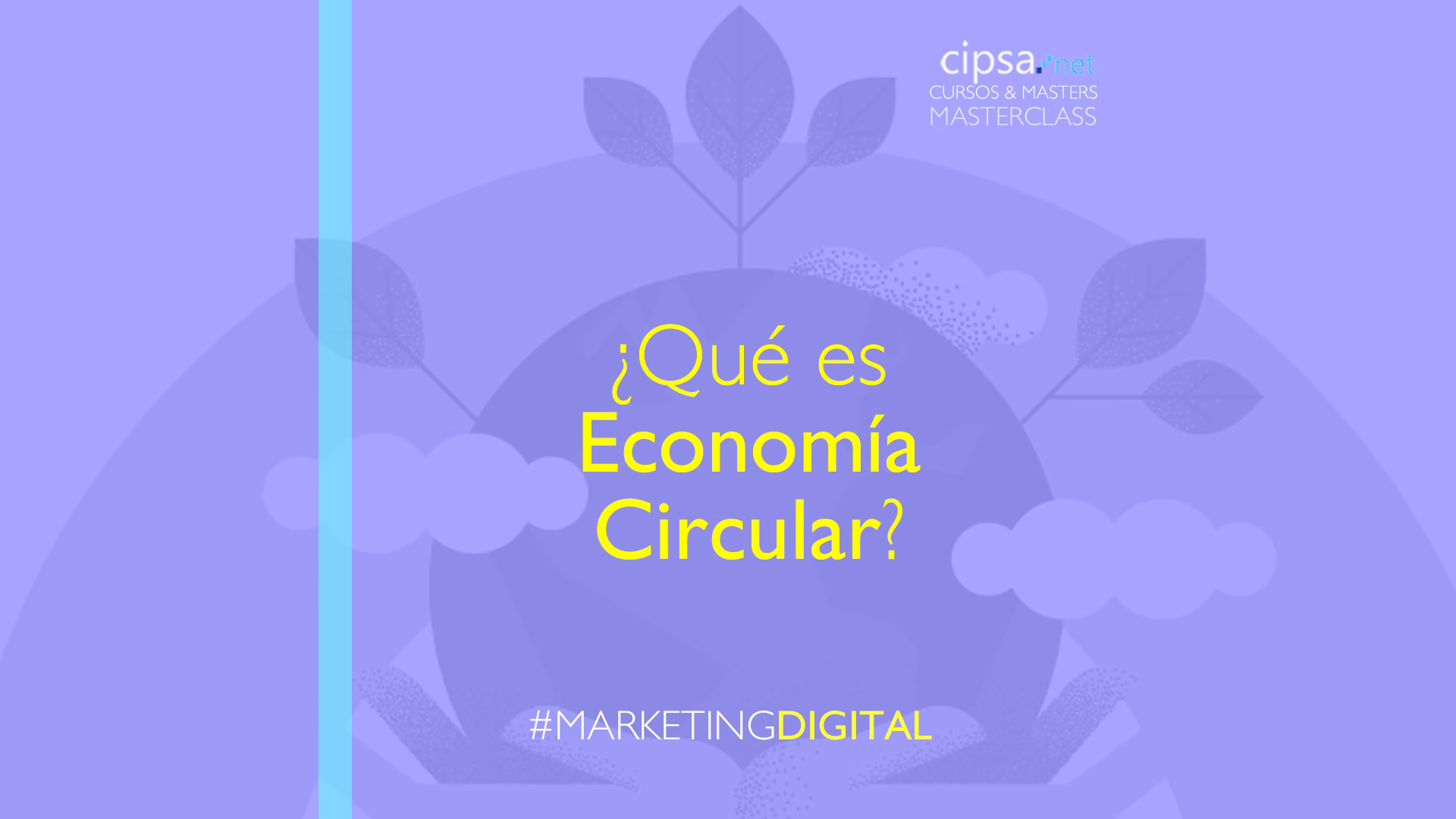 ¿Qué es la economía circular?