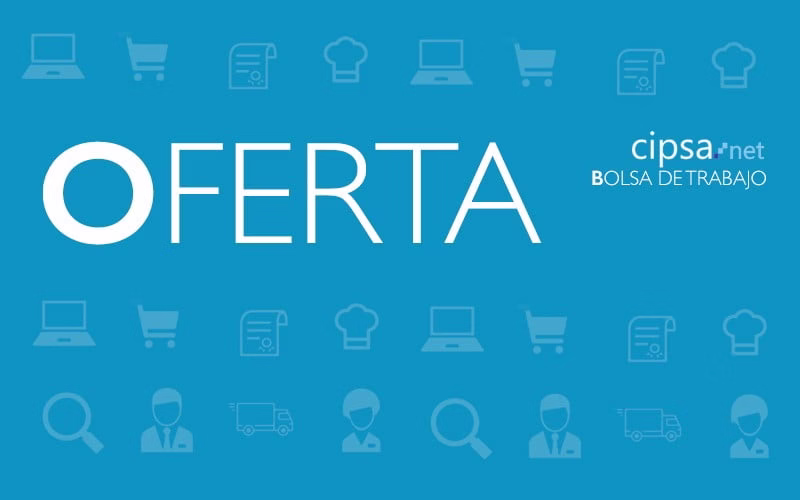 oferta de trabajo CIPSA informática marketing Barcelona Bilbao
