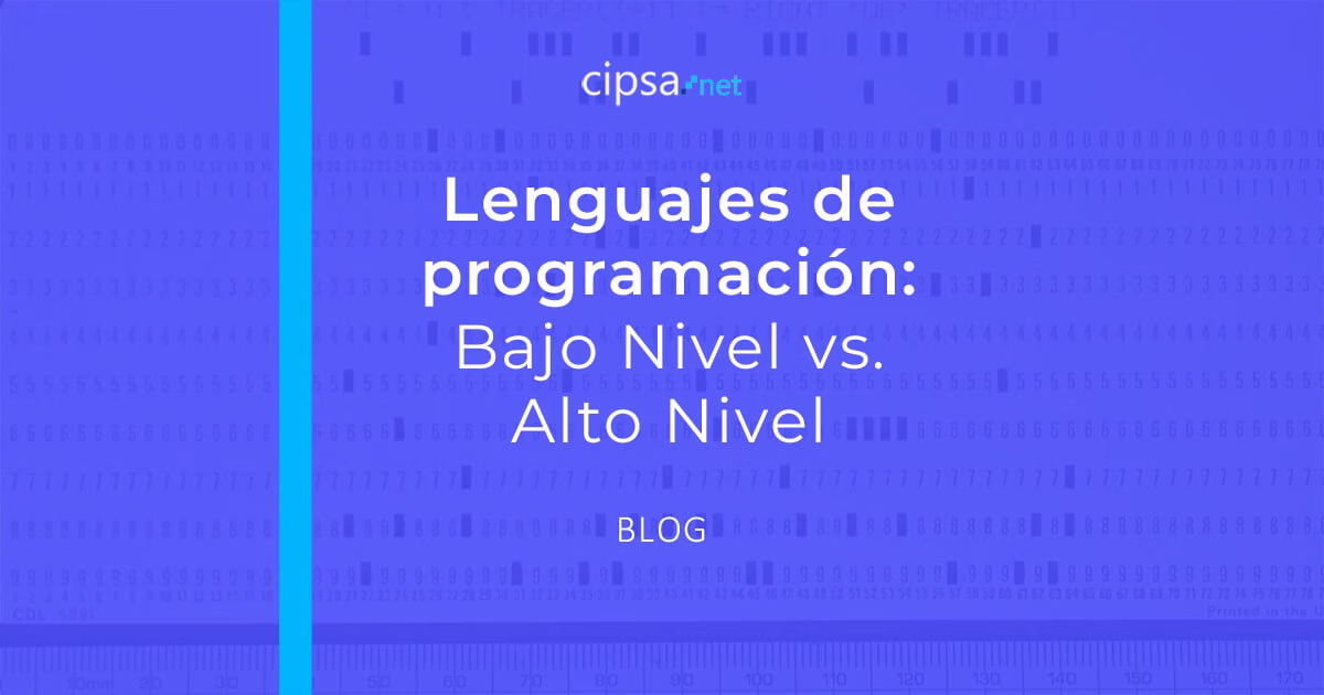 Lenguajes de programacion de bajo nivel VS alto nivel