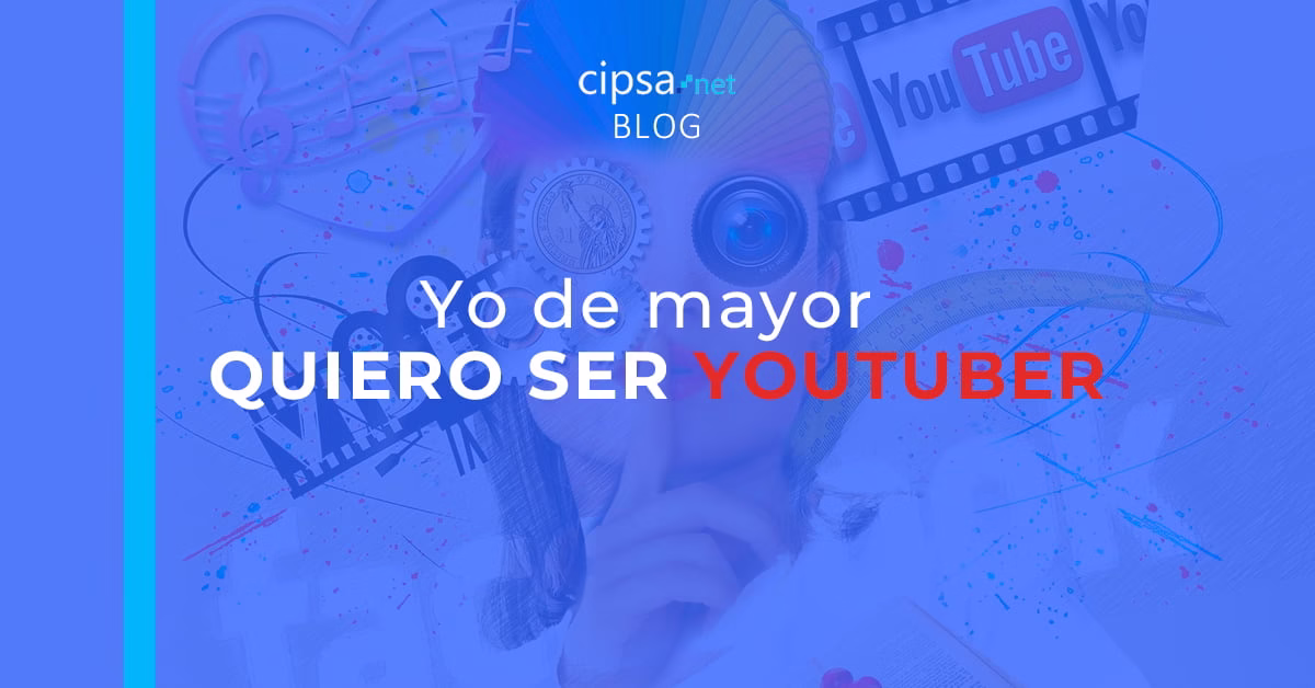 quiero ser youtuber