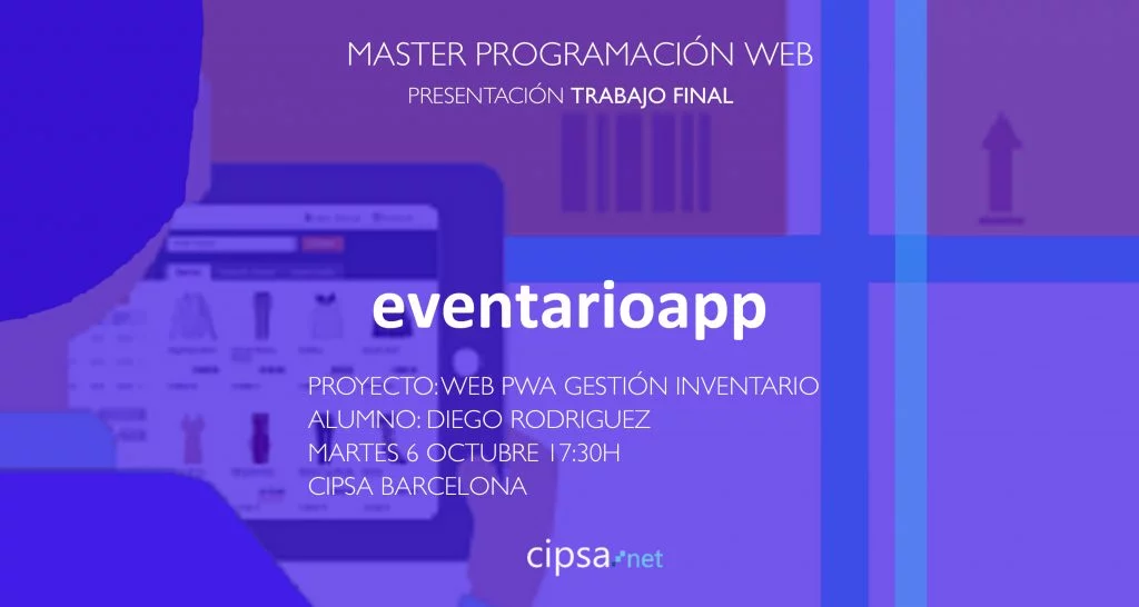 Presentación de trabajo final del Máster Programación Web APP Gestión de inventario: "EVENTARIOAPP"