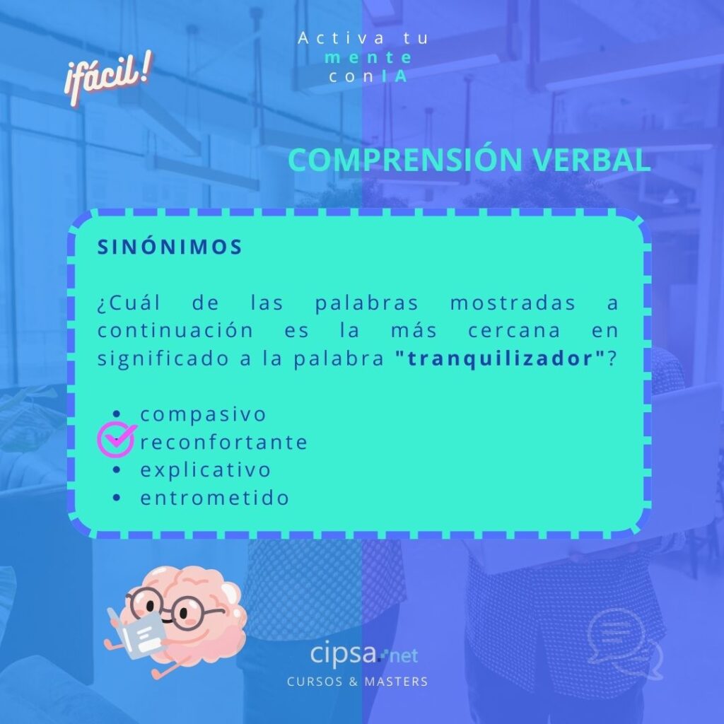 cipsa-cursos-IA-mente-activa-taller-ejercicios-memoria-estudiantes-actividades-tipos-inteligencia-aptitud-verbal-comprensión verbal test