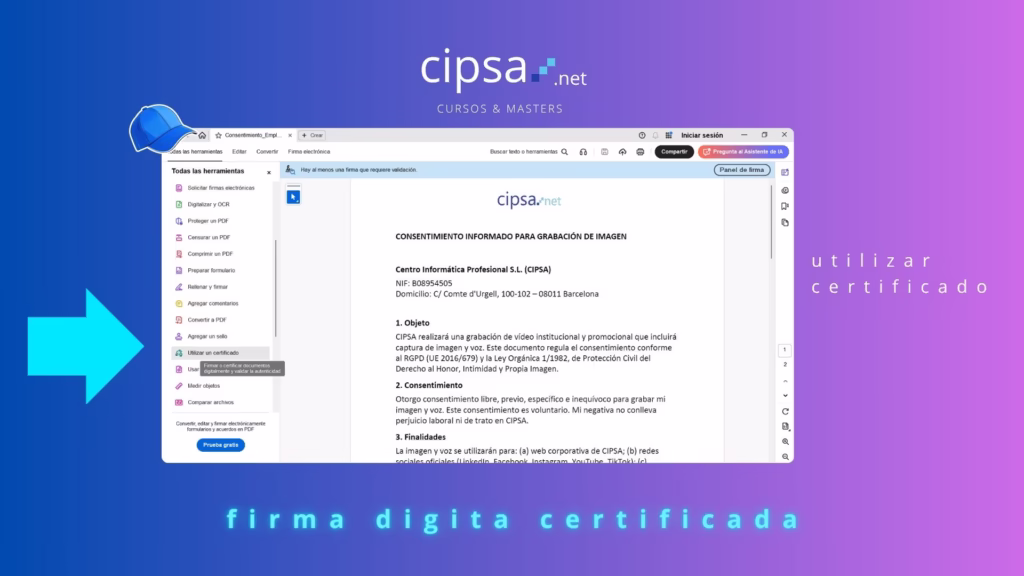 Acceder aL MENÚ DE LA APP y a la herramienta de "utilizar un Certificado". Guia para firmar documentos PDF con Adobe Reader paso a paso gratis
