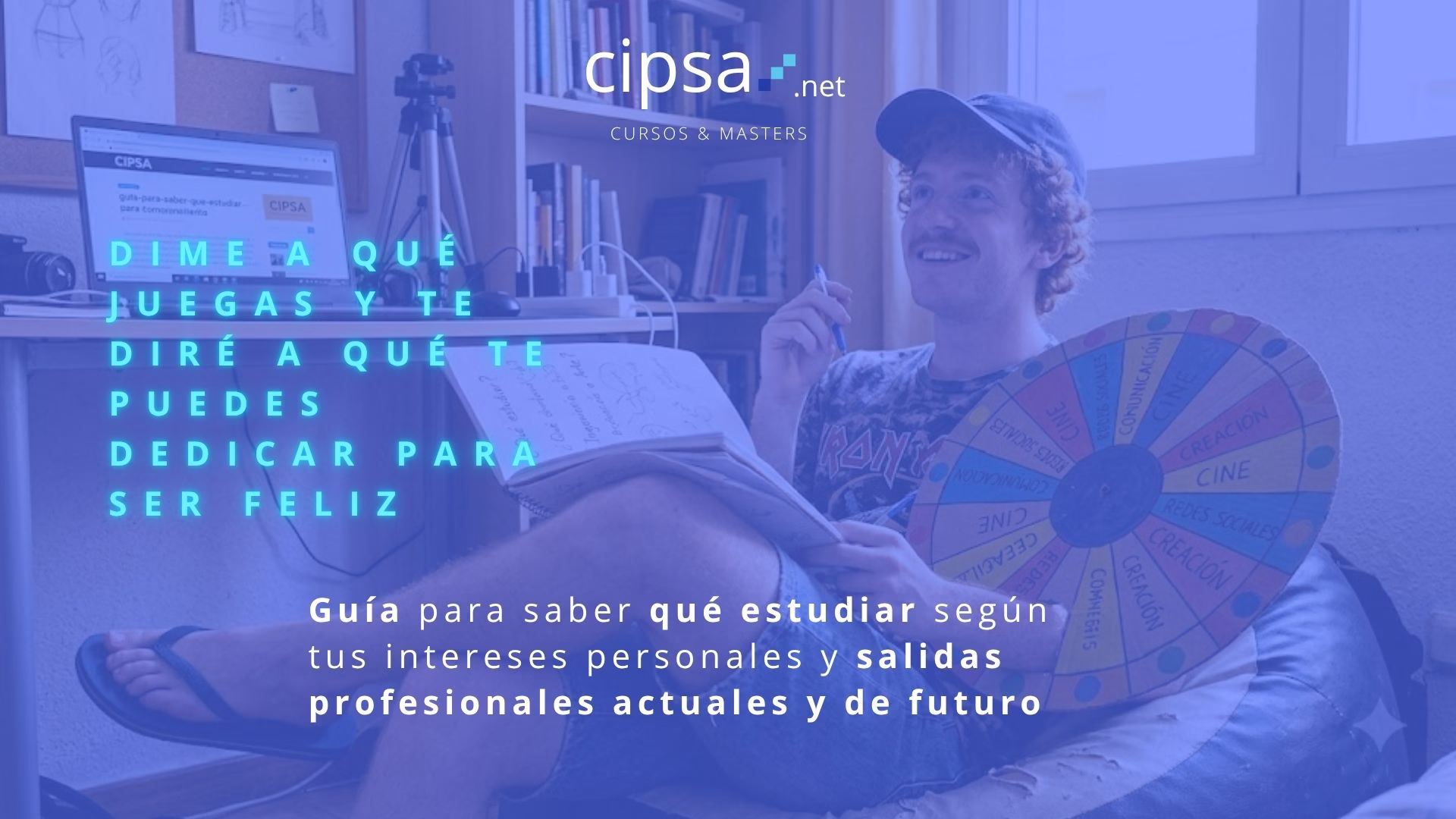 Guia para saber qué estudiar según tus intereses personales y salidas profesionales actuales y de futuro