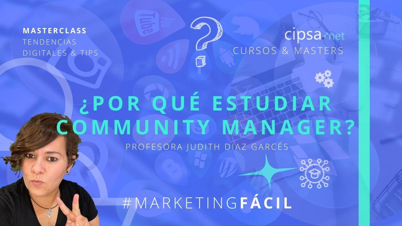 ¿Por qué estudiar COMMUNITY MANAGER?