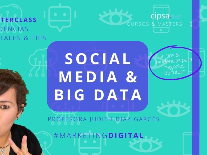 SOCIAL MEDIA Y BIG DATA TENDENCIAS SOCIALES HÁBITOS NECESIDADES PÚBLICOS