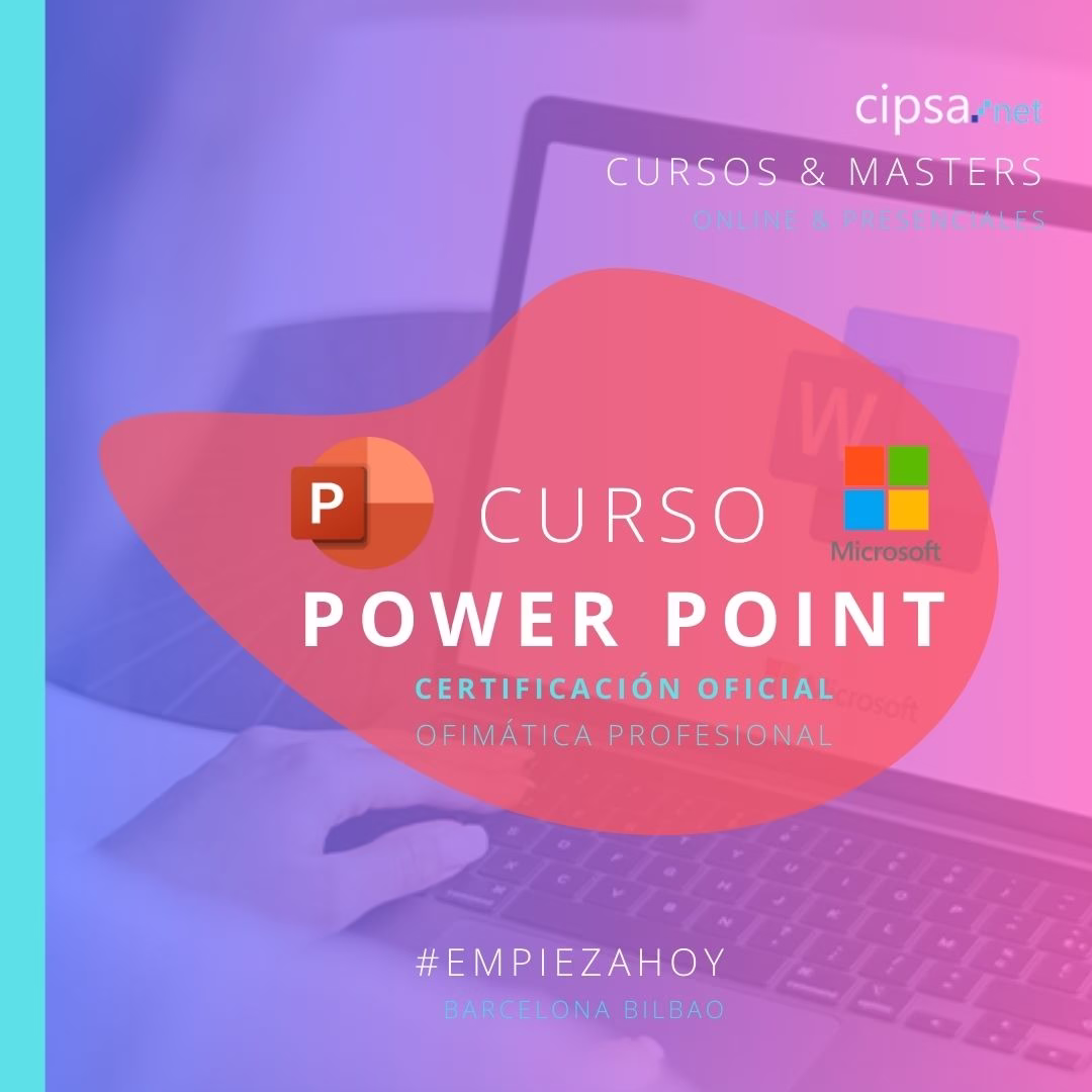 curso power point office trucos tips efecto zoom certificacion oficial microsoft cipsa barcelona bilbao